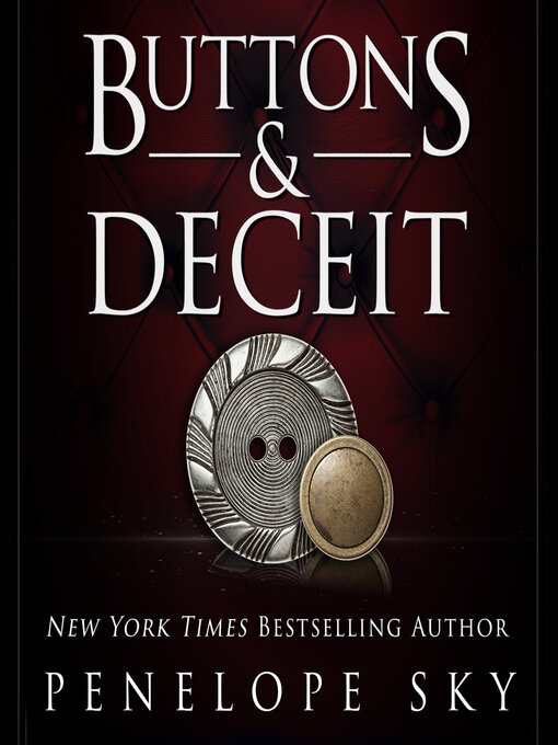 Title details for Buttons and Deceit by Penelope Sky - Wait list